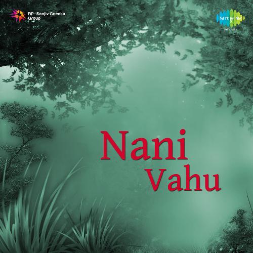 Nani Vahu