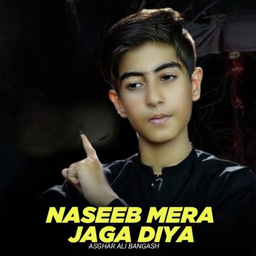 Naseeb Mera Jaga Diya