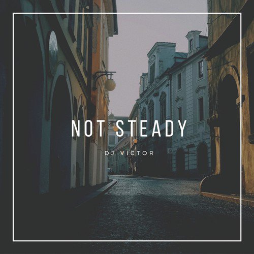 Not Steady_poster_image