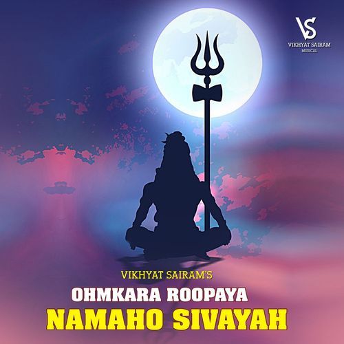Ohmkaara Roopaya Namaho Shivayah