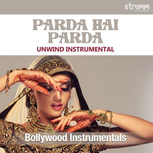 Parda Hai Parda - Unwind Instrumental