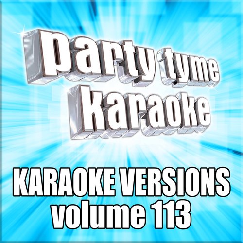 Party Tyme 113 (Karaoke Versions)