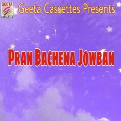 Pran Bachena Jowban-NzEdAkZdUUk