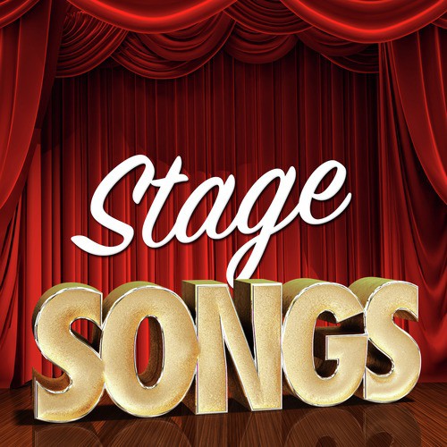 Stage Songs