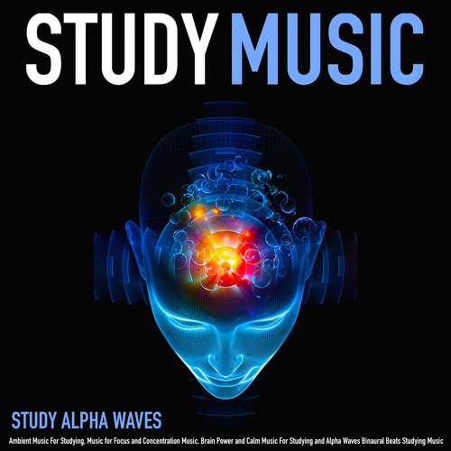 Calm Study Music Alpha Waves