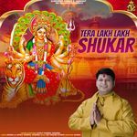 Tera Lakh Lakh Shukar