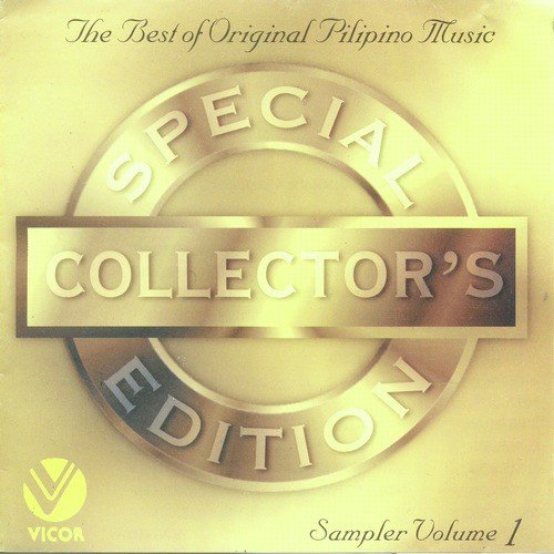 The Best of Original Pilipino Music: Special Collector's Edition Vol. 1