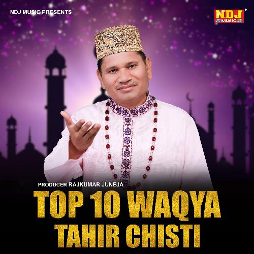 Top 10 Waqya Tahir Chisti