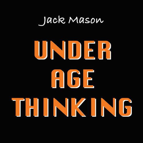 Underage Thinking_poster_image