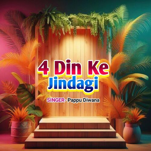 4 Din Ke Jindagi