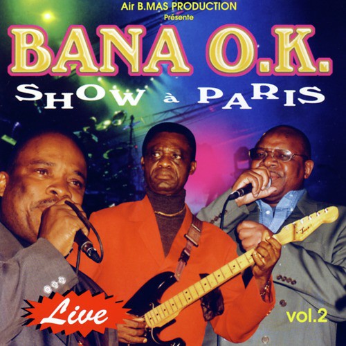 Bana O.K. Show À Paris, Live Vol. 2