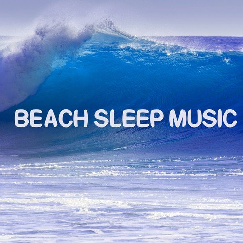 Beach Sleep Music - Nature Sounds for Relax_poster_image