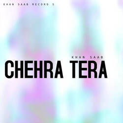 Chehra Tera-NyFfQTsDWwQ