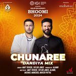 Chunaree - Dandiya Mix (From "Bhoomi 2024")