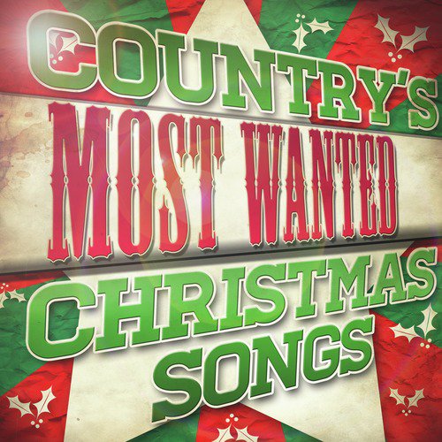Country's Most Wanted Christmas Songs