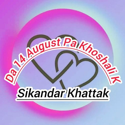 Da 14 August Pa Khoshali K