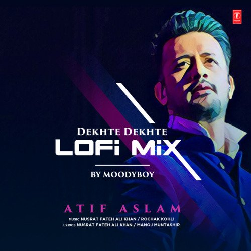 Dekhte Dekhte Lofi Mix(Remix By Moodyboy)