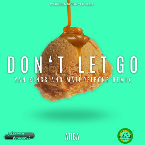 Don't Let Go (Yan Kings and Matt Petrone Cherry Pop Remix) (Yan Kings and Matt Petrone Cherry Pop Remix) cover art