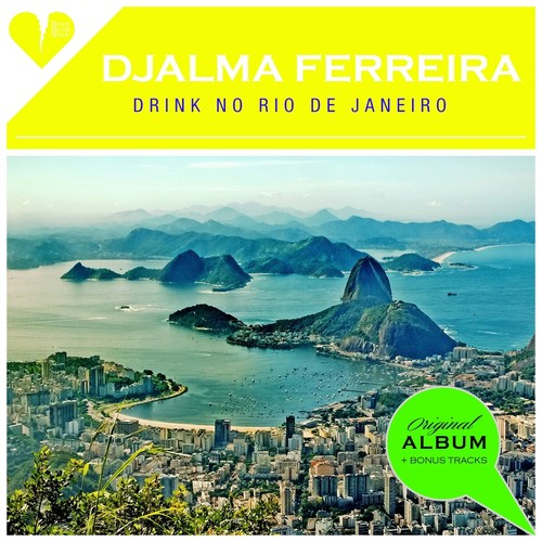 Drink No Rio de Janeiro (Original Album Plus Bonus Tracks 1959)_poster_image