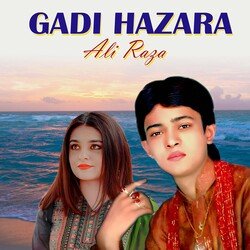 Gadi Hazara-Bh00SDlGfGE