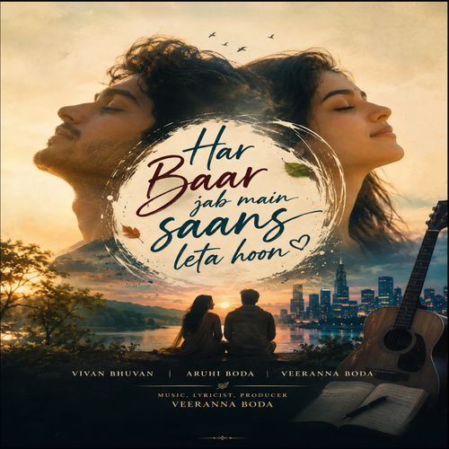 Har Baar Jab Main Saans Leta Hoon (Live)