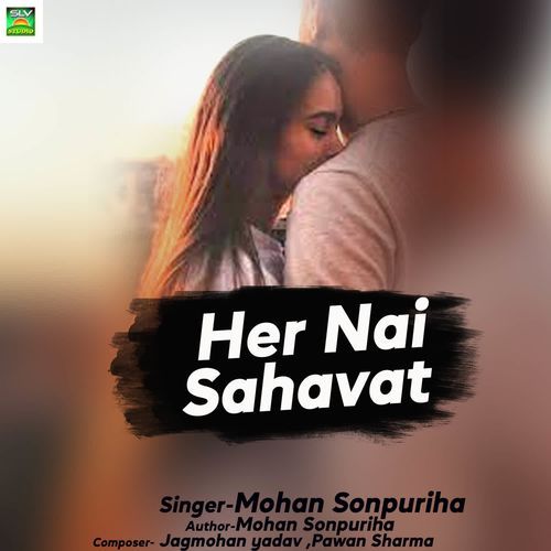Her Nai Sahavat