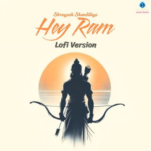 Hey Ram (Lofi Version)