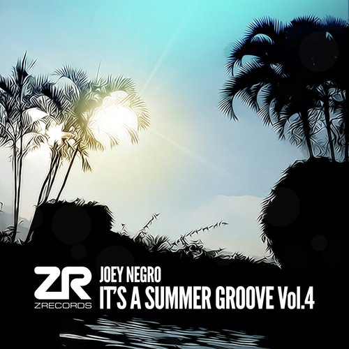 Joey Negro presents It's a Summer Groove Vol. 4