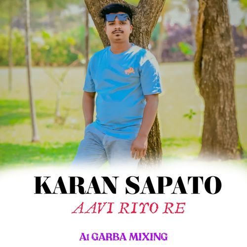 KARAN SAPATO AAVI RIYO RE