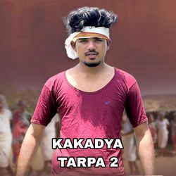 Kakadya Tarpa 2