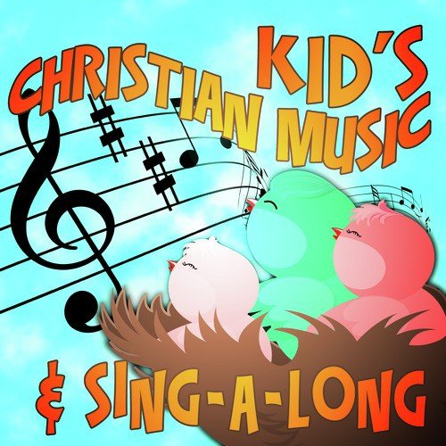 Kid's Christian Music & Sing-a-Long