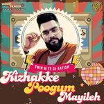 Kizhakke Poogum Mayileh