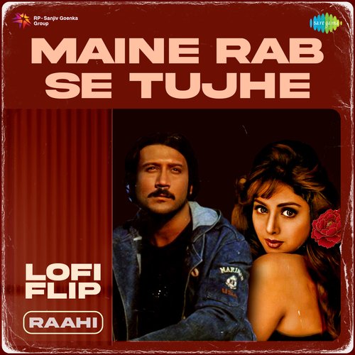 Maine Rab Se Tujhe Lofi Flip