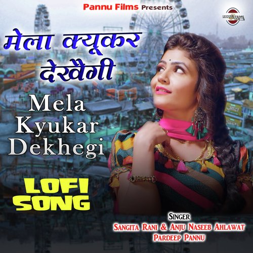 Mela Kyukar Dekhegi - Lofi Song