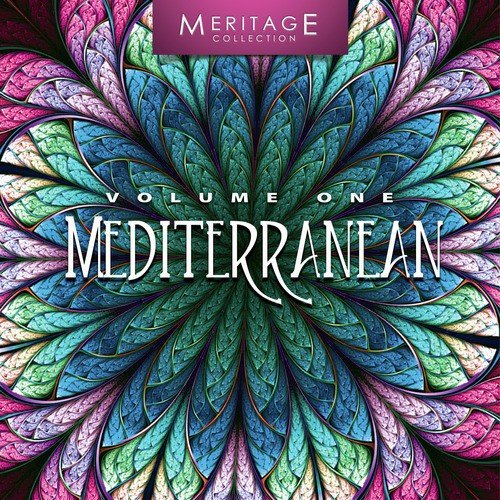 Meritage World: Mediterranean, Vol. 1