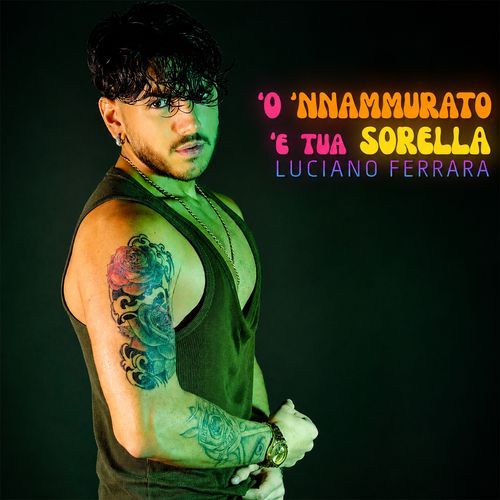 'O 'nnammurato 'e tua sorella