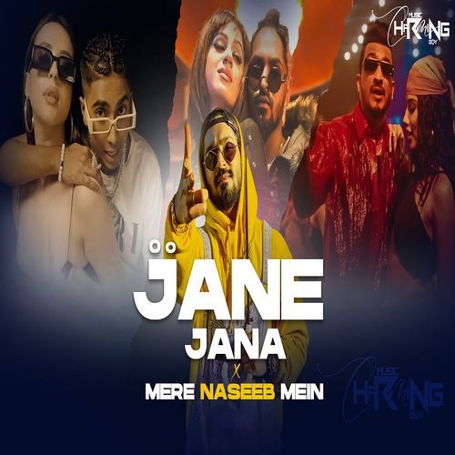 Oo Jane Jana X Mere Naseeb Mein