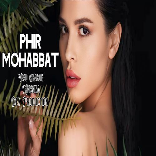 Phir Mohabbat