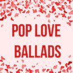 Pop Love Ballads