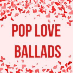 Pop Love Ballads