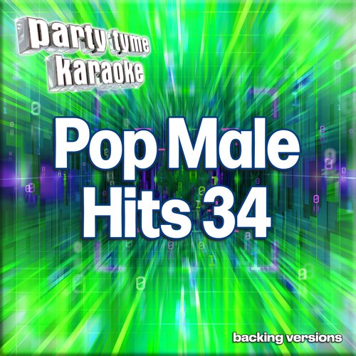 Pop Male Hits 34 - Party Tyme Karaoke (Backing Versions)