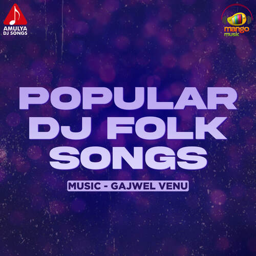 Popular DJ Folk Songs