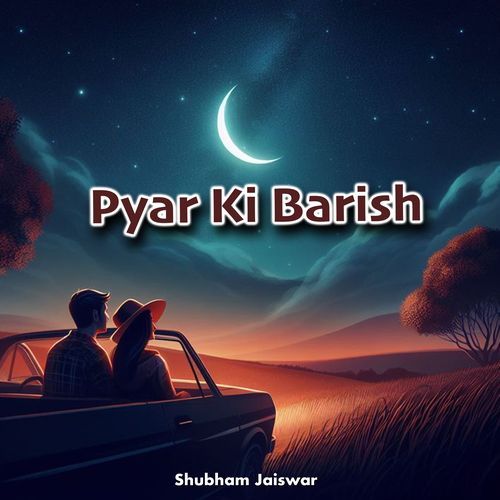 Pyar Ki Barish