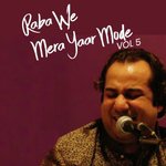 Raba We Mera Yaar Mor De