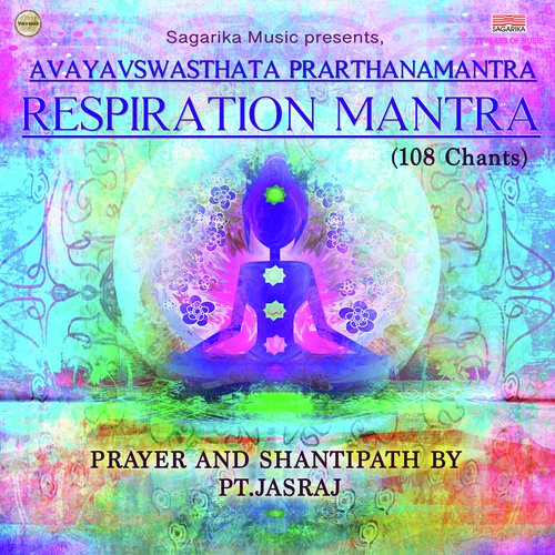 Respiration Mantra (108 Chants)