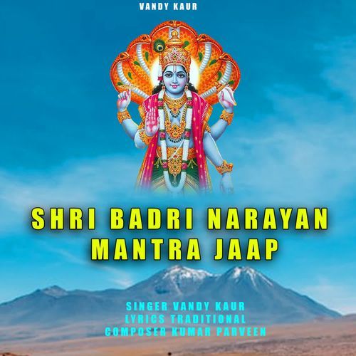SHRI BADRI NARAYAN MANTRA JAAP