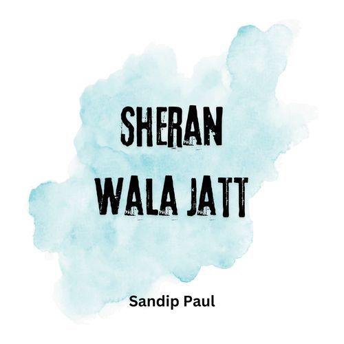 Sheran Wala Jatt