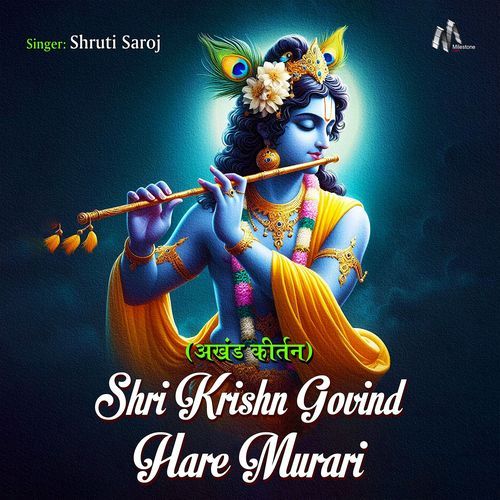 Shree Krishn Govind Hare Murari