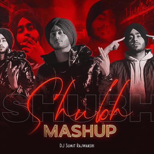 Shubh Mashup