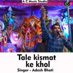 Tale kismat ke khol (Hindi Song)